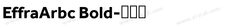 EffraArbc Bold字体转换